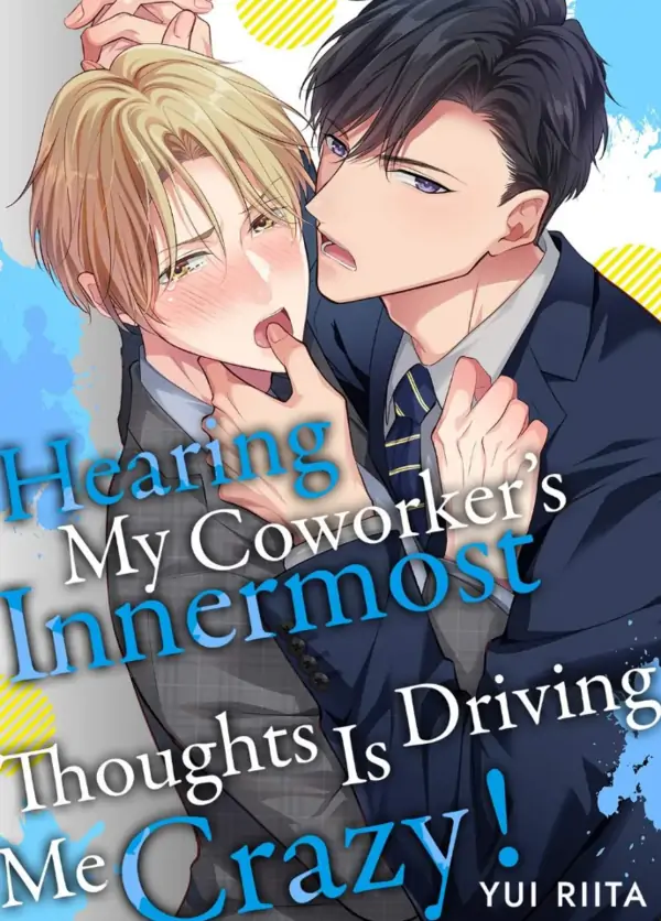 Hearing My Coworker's Innermost Thoughts Is Driving Me Crazy!
