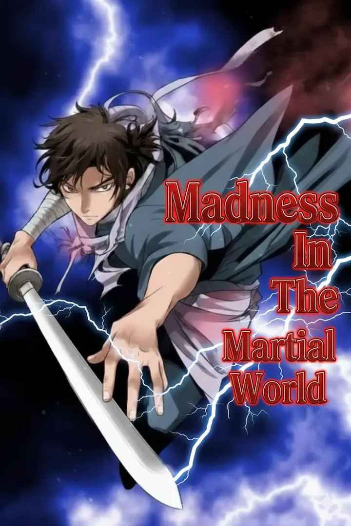 Madness In The Martial World
