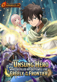 Yakume wo Hatashita Hiyage no Yuusha wa, Henkyou de Jiyuu ni Ikiteimasu