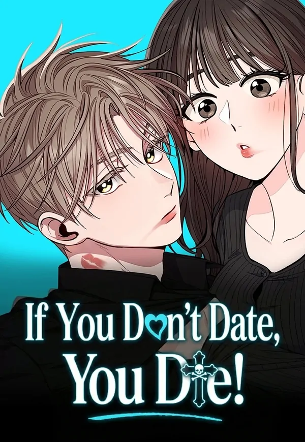 If You Don’t Date, You Die!