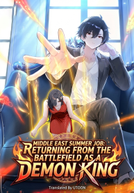 Middle East Summer Job: Returning from the Battlefield as a Demon King