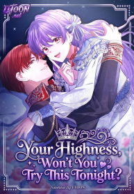 Your Highness, Won’t You Try This Tonight?