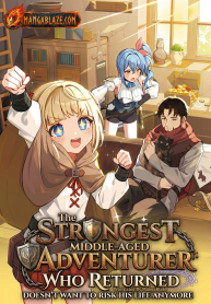 Saikyou De Modori Chuunen Boukensha wa, Imasara Inochi Nante Kaketakunai