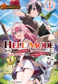 Hell Mode: The Hardcore Gamer Dominates in Another World with Garbage Balancing – The Summoner’s Beginning