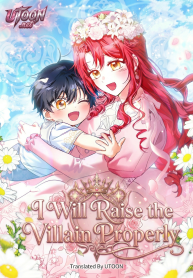 I Will Raise the Villain Properly