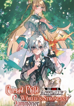 The Cursed Child Cast Aside Is Actually the World’s Strongest Summoner