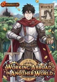 Working Abroad in Another World ~ A Simple Job to Bring Home an Annual Salary of One Trillion Yen