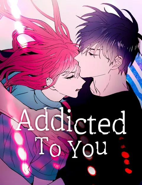 Addicted to You