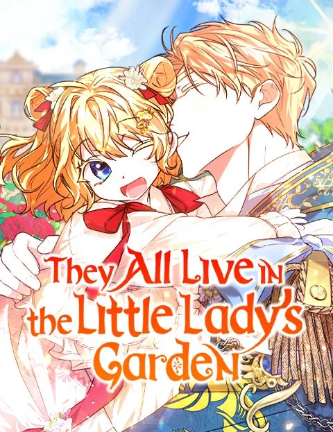 They All Live inthe Little Lady's Garden