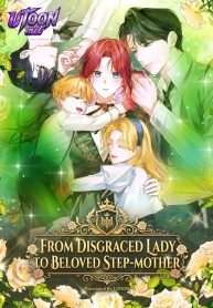 From Disgraced Lady to Beloved Stepmother