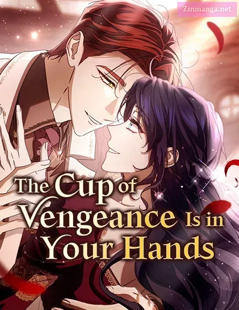 The Cup of VengeanceIs in Your Hands