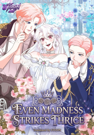 Even Madness Strikes Thrice