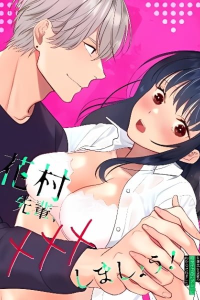 Hanamura Senpai, xxx Shimashou!