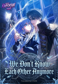 We Don’t Know Each Other Anymore