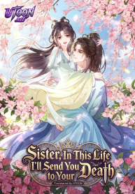 Sister, In This Life I’ll Send You to Your Death