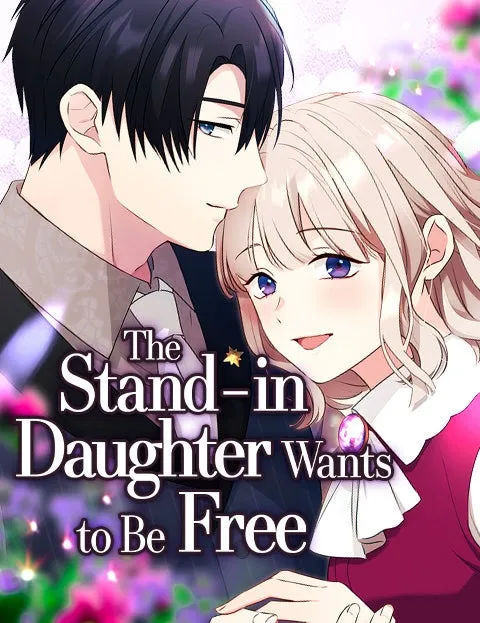 The Stand-in Daughter Wantsto Be Free