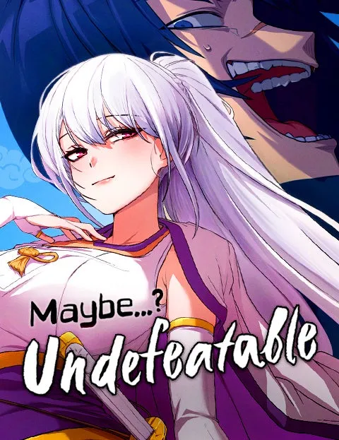 Maybe Undefeatable