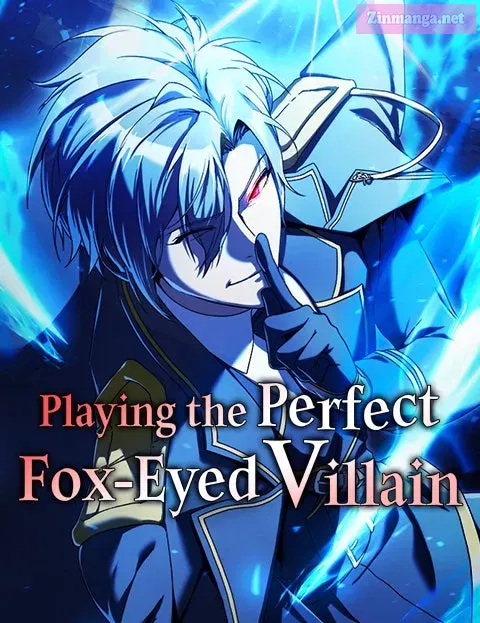 Playing the PerfectFox-Eyed Villain