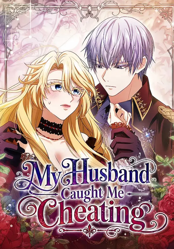 My Husband Caught Me Cheating