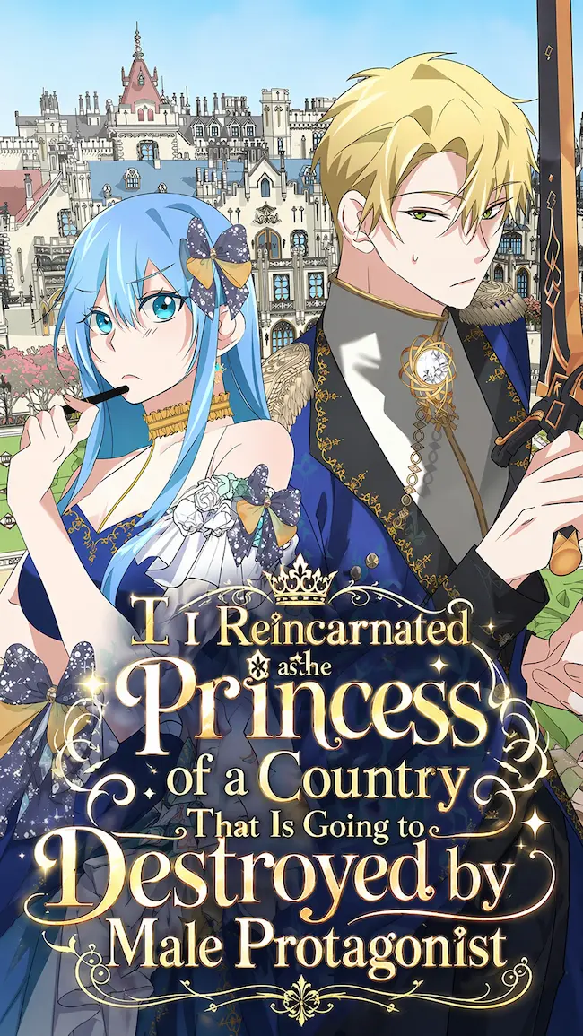 I Reincarnated as the Princess of a Country That Is Going to Destroyed by Male Protagonist