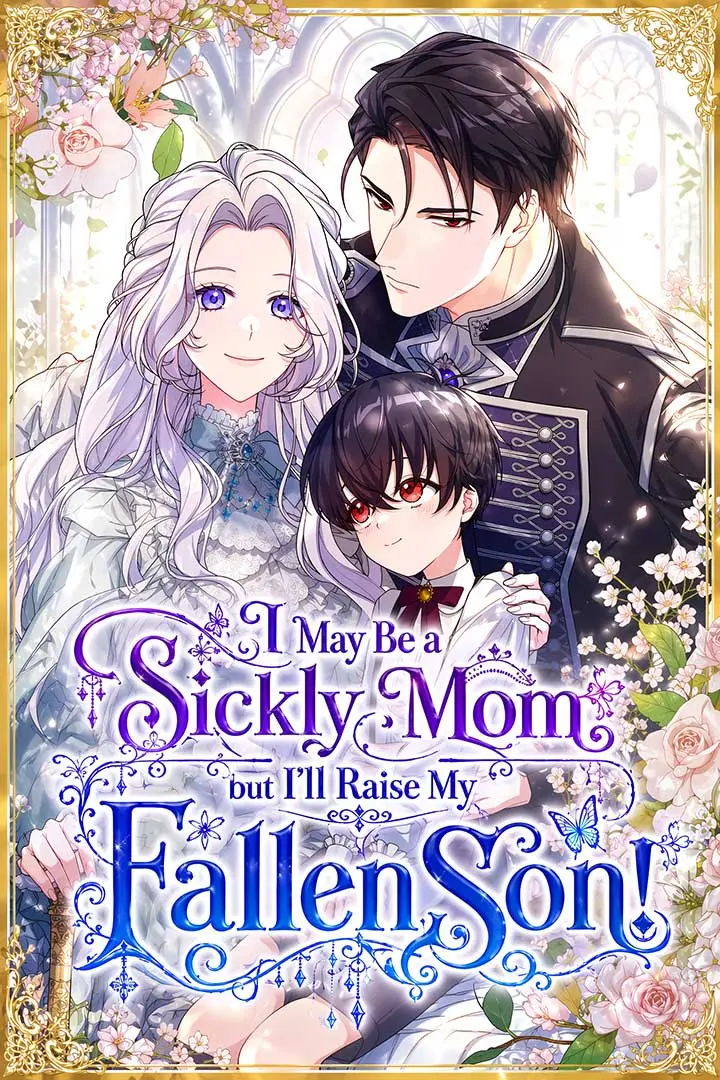 I May Be a Sickly Mom, but I’ll Raise My Fallen Son!