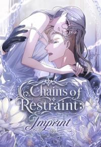 Chains of Restraint: Imprint