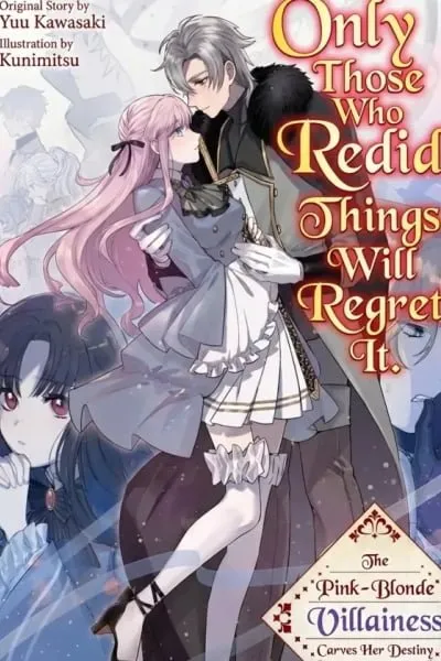 Only Those Who Redid Things Will Regret It. I’ll Be Happy.