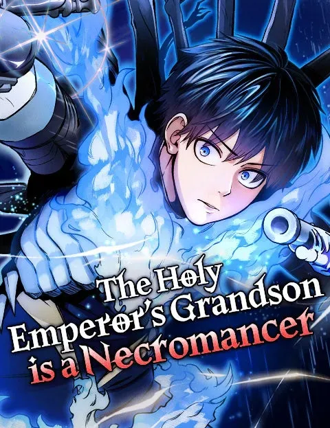 The Holy Emperor’s Grandsonis a Necromancer