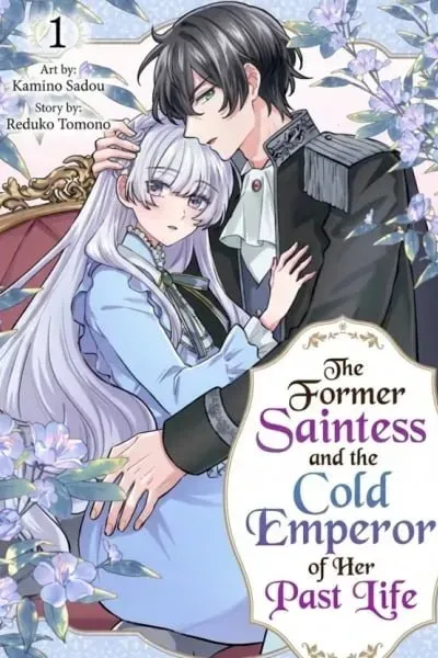 The Former Saintess and the Cold Emperor of Her Past Life