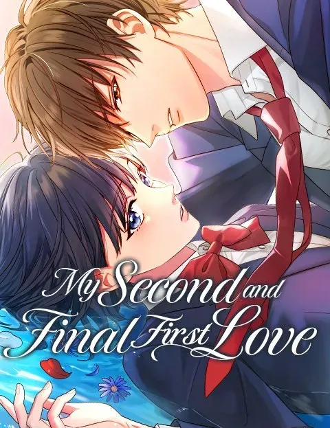 My Second andFinal First Love