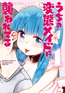 Uchi no Hentai Maid ni Osowareteru