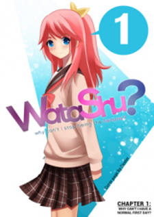 WataShu - Why Can't I Stop Being the Heroine?