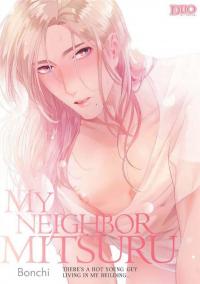 My Neighbor Mitsuru -There's A Hot Young Guy Living in My Building