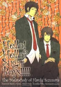 Suzumiya Haruhi no Yuuutsu dj - Hello! Hello? Sugar Boys!!!!!