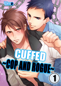 Cuffed ~Cop and Rogue~