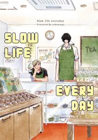 Slow Life Everyday