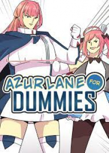 Azur Lane - Azur Lane For Dummies