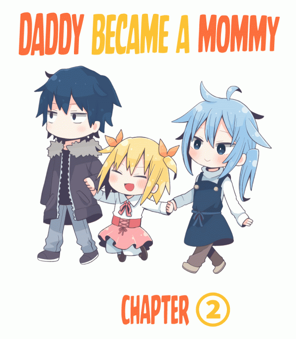 Daddy became a Mommy
