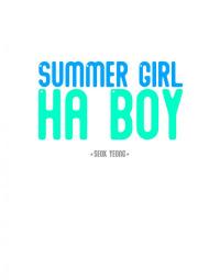 Summer Girl Ha Boy