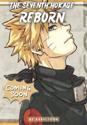 The seventh hokage Reborn !