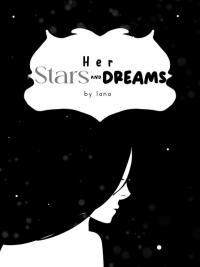 Her Stars and Dreams
