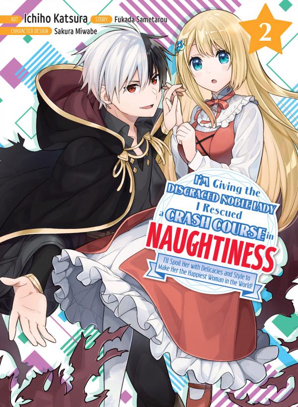I'm Giving the Disgraced Noble Lady I Rescued a Crash Course in Naughtiness [Official]