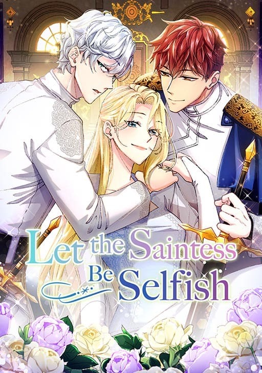 Let the Saintess Be Selfish [𝙾𝚏𝚏𝚒𝚌𝚒𝚊𝚕]