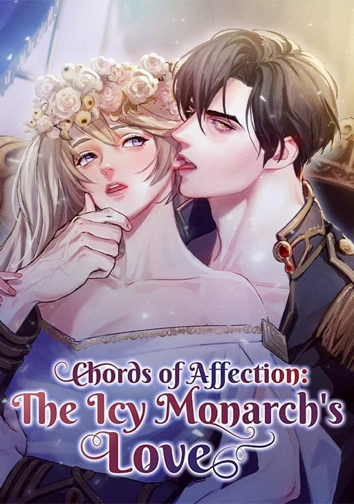 Chords of Affection: The Icy Monarch's Love  [𝙾𝚏𝚏𝚒𝚌𝚒𝚊𝚕]
