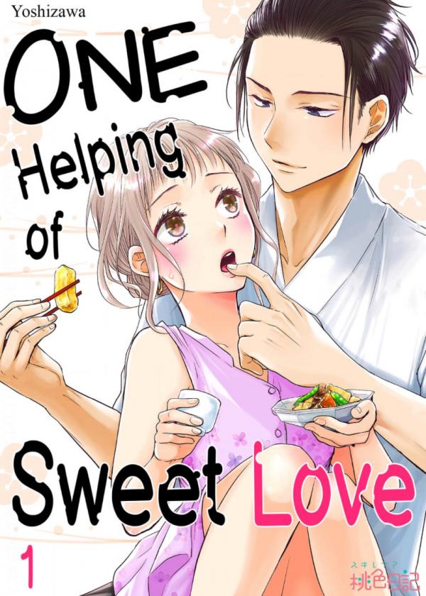 One Helping of Sweet Love