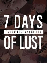 Seven Days of Lust - Omegaverse Anthology
