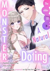 Toshiue Shachou wa Tennen Dekiai Monster ~Kousai 0-nichi, Shojo wo Tsumareta Asa ni Proposal!?~