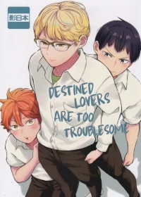 Destined Lovers are Too Troublesome – Haikyuu!! dj