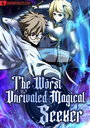 The Worst Unrivaled Magical Seeker : From Zero Mana to a Heroic Sinner through Wisdom and Forbidden Spells